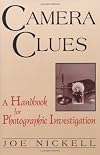 Camera Clues: A Handbook for Photographic Investigation