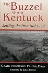 The Buzzel About Kentuck: Settling the Promised Land