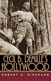 Cecil B. DeMille's Hollywood