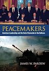 Peacemakers: American Leadership and the End of Genocide in the Balkans (Studies In Conflict Diplomacy Peace)