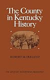 The county in Kentucky history