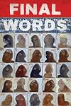 Final Words: 578 Men and Women Executed on Texas Death Row
