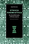 Ethica Thomistica, Revised Edition: The Moral Philosophy of Thomas Aquinas
