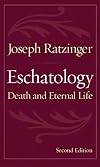 Eschatology: Death and Eternal Life