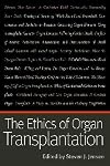 The Ethics of Organ Transplantation