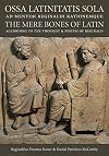 Ossa Latinitatis Sola