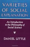 Varieties Of Social Explanation: An Introduction To The Philosophy Of Social Science