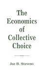 The Economics Of Collective Choice