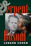 Serpent In The Bosom: The Rise And Fall Of Slobodan Milosevic