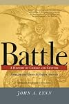 Battle: A History Of Combat And Culture