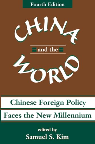 Details for China and the world : Chinese foreign policy faces the new ...