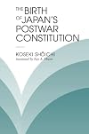 The Birth Of Japan's Postwar Constitution