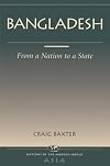 Bangladesh: From A Nation To A State (Nations of the Modern World: Asia)