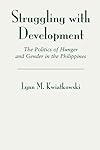 Struggling with development: The politics of hunger and gender in the Philippines