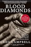 Blood Diamonds: Tracing the Deadly Path of the World's Most Precious Stones