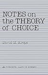 Notes on the Theory of Choice
