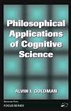 Philosophical Applications Of Cognitive Science (Focus Series)