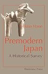 Premodern Japan: A Historical Survey