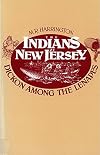 The Indians of New Jersey: Dickon Among the Lenapes