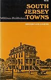 South Jersey Towns: History and Legends