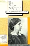 "The Yellow Wallpaper" Charlotte Perkins Gilman