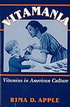 Vitamania: Vitamins in American Culture