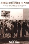 Journeys that Opened up the World: Women, Student Christian Movements, and Social Justice, 1955-1975