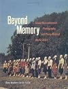 Beyond Memory: Soviet Nonconformist Photography and Photo-Related Works of Art (The Dodge Soviet Nonconformist Art Publication Series)