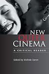 New Queer Cinema: A Critical Reader