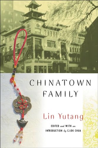 Chinatown Family (Multi-Ethnic Literatures of the Americas (By: Lin Yutang,C. Lok Chua) cover