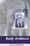 Body Evidence: Intimate Violence against South Asian Women in America
