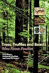 Trees, Truffles, and Beasts: How Forests Function