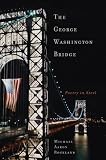 The George Washington Bridge Poetry In Steel