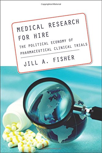 Medical Research for Hire: The Political Economy of Pharmaceutical Clinical Trials book cover