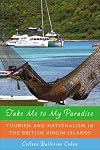 Take Me to My Paradise: Tourism and Nationalism in the British Virgin Islands