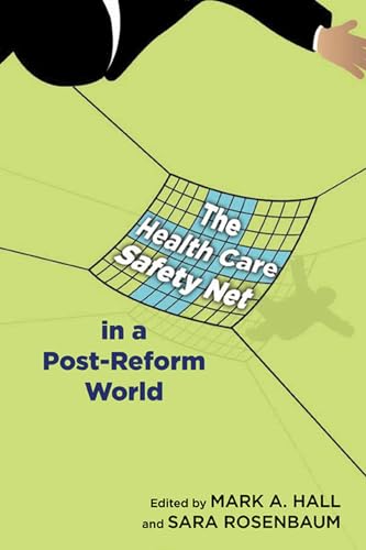 The Health Care Safety Net in a Post-Reform World book cover