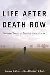 Life after Death Row: Exonerees' Search for Community and Identity (Critical Issues in Crime and Society)
