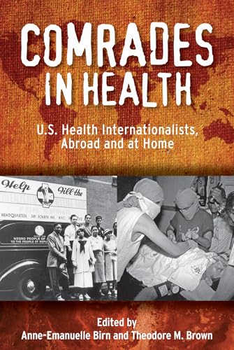 Comrades in Health: U.S. Health Internationalists, Abroad and at Home book cover