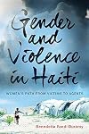 Gender and Violence in Haiti: Womenβs Path from Victims to Agents