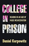 College in Prison: Reading in an Age of Mass Incarceration