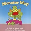 Monster Mop (Ready Readers, Stage Zero, Book 1)