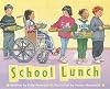 School Lunch (Ready Readers)