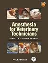 Anesthesia for Veterinary Technicians