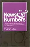 News & Numbers: A Guide to Reporting Statistical Claims and Controversies in Health and Other Fields