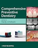 Comprehensive Preventive Dentistry