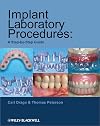 Implant Laboratory Procedures: A Step-by-Step Guide