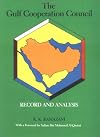 The Gulf Cooperation Council: Record and Analysis