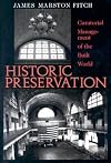 Historic Preservation: Curatorial Management of the Built World