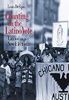 Counting on the Latino Vote: Latinos as a New Electorate (Race, Ethnicity, and Politics)