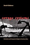 Savage systems : colonialism and comparative religion in southern Africa